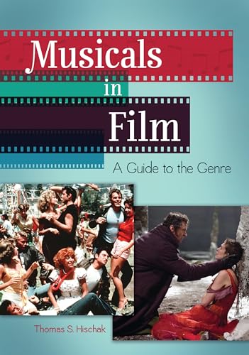 Beispielbild fr Musicals in Film : A Guide to the Genre zum Verkauf von Better World Books