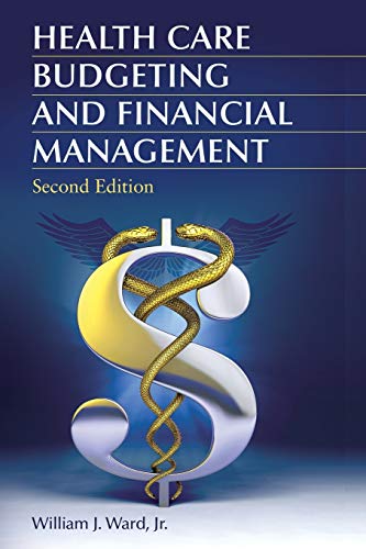 Stock image for Health Care Budgeting and Financial Management for sale by ThriftBooks-Atlanta