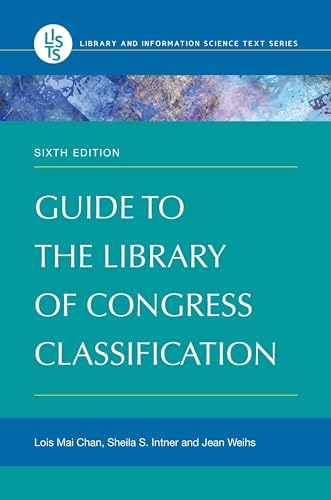 Imagen de archivo de Guide to the Library of Congress Classification (Library and Information Science Text Series) a la venta por BooksRun
