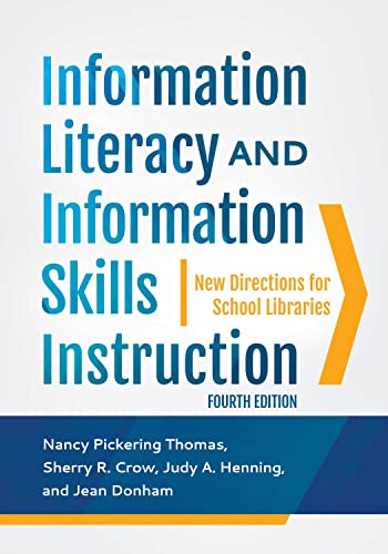Beispielbild fr Information Literacy and Information Skills Instruction: New Directions for School Libraries zum Verkauf von BooksRun