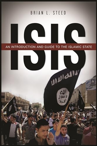 Imagen de archivo de ISIS: An Introduction and Guide to the Islamic State a la venta por Discover Books