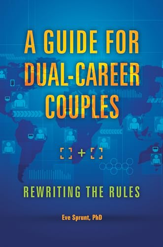 Stock image for A Guide for Dual-Career Couples: Rewriting the Rules for sale by HPB-Red