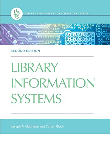 Imagen de archivo de Library Information Systems (Library and Information Science Text) a la venta por suffolkbooks