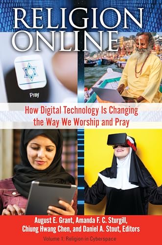 Stock image for Religion Online: How Digital Technology Is Changing the Way We Worship and Pray [2 volumes] for sale by HPB-Red
