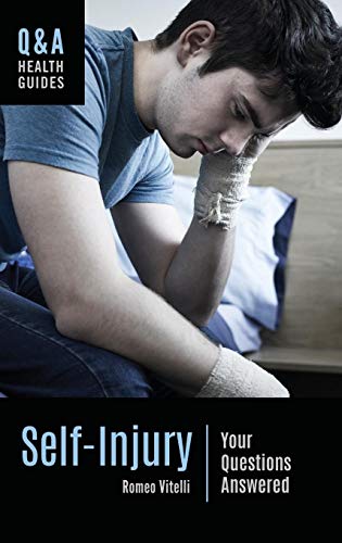 Beispielbild fr Self-Injury : Your Questions Answered zum Verkauf von Better World Books