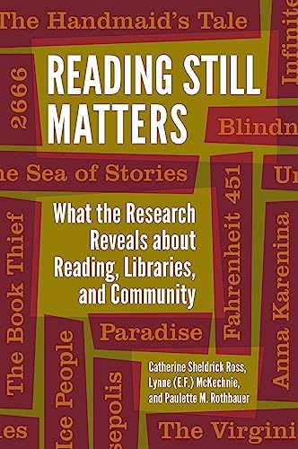 Stock image for Reading Still Matters: What the Research Reveals about Reading, Libraries, and Community