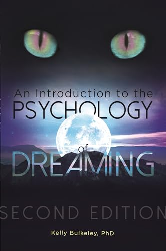 Stock image for An Introduction to the Psychology of Dreaming, 2nd Edition for sale by Books From California