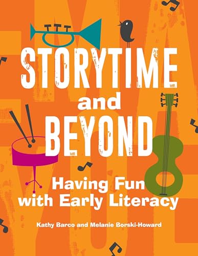 9781440858987: Storytime and Beyond: Having Fun with Early Literacy