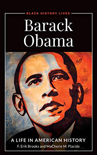 Beispielbild fr Barack Obama : A Life in American History zum Verkauf von Better World Books