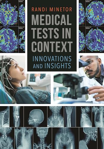 Stock image for Medical Tests in Context: Innovations and Insights for sale by Housing Works Online Bookstore