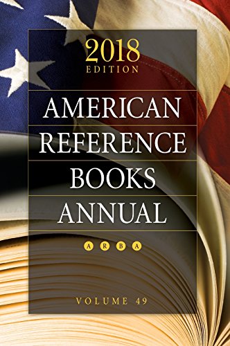 Stock image for American Reference Books Annual : 2018 Edition, Volume 49 for sale by Better World Books: West
