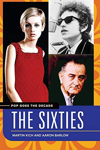 Beispielbild fr Pop Goes the Decade: The Sixties zum Verkauf von suffolkbooks