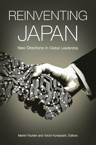 Beispielbild fr Reinventing Japan: New Directions in Global Leadership zum Verkauf von suffolkbooks