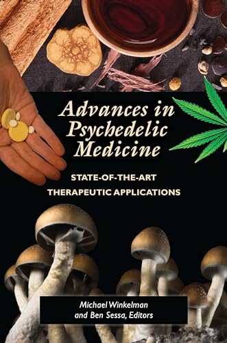 Imagen de archivo de Advances in Psychedelic Medicine: State-of-the-Art Therapeutic Applications a la venta por GF Books, Inc.