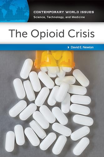 Beispielbild fr The Opioid Crisis : A Reference Handbook zum Verkauf von Better World Books