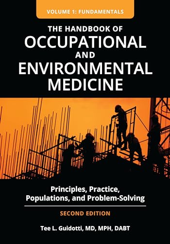Stock image for The Handbook of Occupational and Environmental Medicine: Principles, Practice, Populations, and Problem-Solving [2 volumes] for sale by Kennys Bookshop and Art Galleries Ltd.