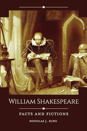 Stock image for William Shakespeare: Facts and Fictions (Historical Facts and Fictions) for sale by Books From California