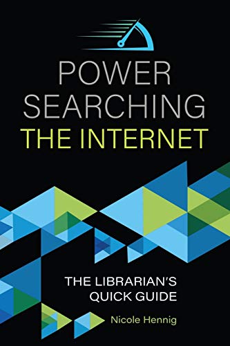 Beispielbild fr Power Searching the Internet : The Librarian's Quick Guide zum Verkauf von Better World Books