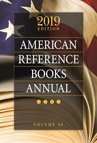 Stock image for American Reference Books Annual : 2019 Edition, Volume 50 for sale by Better World Books