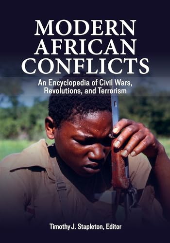 Imagen de archivo de Modern African Conflicts: An Encyclopedia of Civil Wars, Revolutions, and Terrorism a la venta por Goodbooks Company