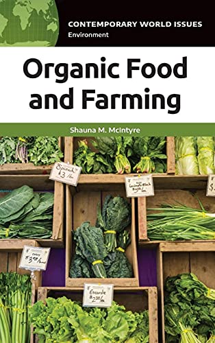 Stock image for ORGANIC FOOD AND FARMING: A REFE for sale by suffolkbooks