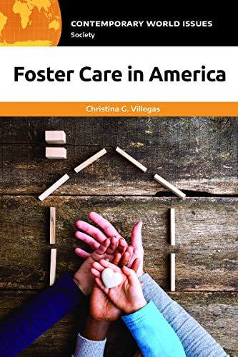 Beispielbild fr Foster Care in America: A Reference Handbook (Contemporary World Issues) zum Verkauf von suffolkbooks