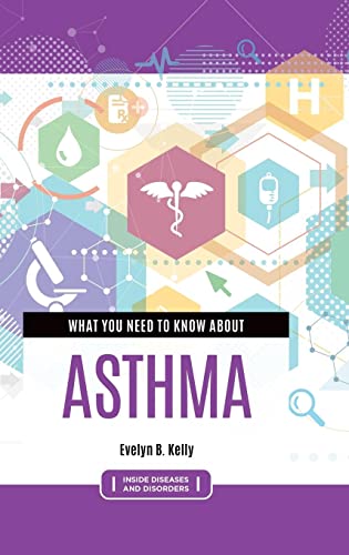 Beispielbild fr What You Need to Know about Asthma (Inside Diseases and Disorders) zum Verkauf von Books From California