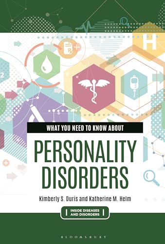 9781440877094: What You Need to Know about Personality Disorders (Inside Diseases and Disorders)
