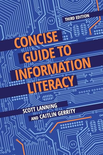 Stock image for Concise Guide to Information Literacy for sale by suffolkbooks