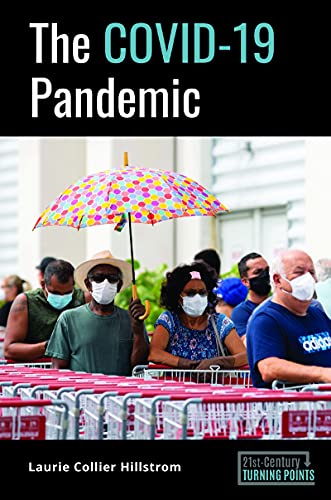 Beispielbild fr The COVID-19 Pandemic (21st-Century Turning Points) zum Verkauf von Books From California