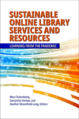 9781440879258: Sustainable Online Library Services and Resources: Learning from the Pandemic