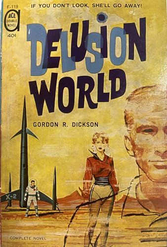 Delusion World / Spacial Delivery (Ace Double, No. F-119) (9781441001191) by Gordon R. Dickson