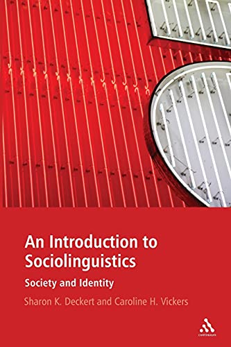 9781441100283: An Introduction to Sociolinguistics: Society and Identity