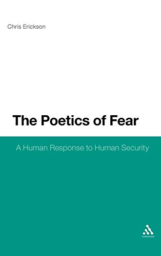 Stock image for The Poetics of Fear: A Human Response to Human Security for sale by The Paper Hound Bookshop