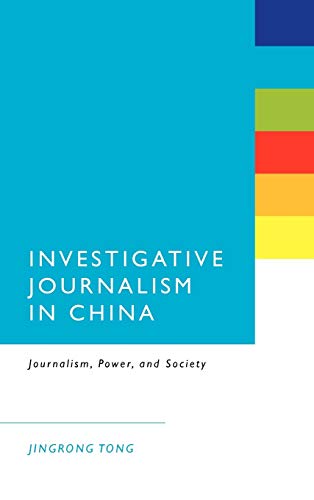 Stock image for Investigative Journalism in China: Journalism, Power, and Society for sale by Orbiting Books