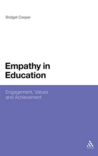 9781441101440: Empathy in Education: Engagement, Values and Achievement