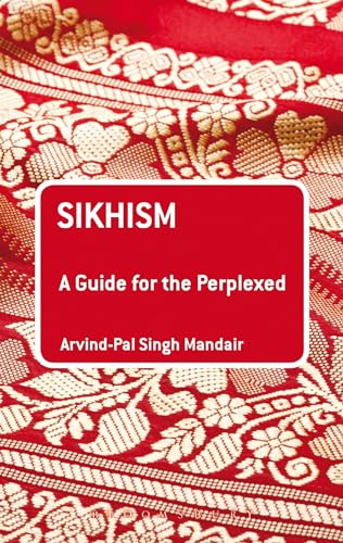 Beispielbild fr Sikhism: A Guide for the Perplexed (Guides for the Perplexed) zum Verkauf von WorldofBooks