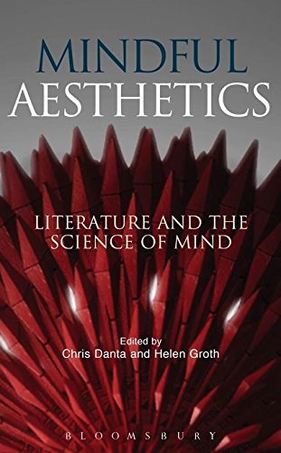 Stock image for Mindful Aesthetics: Literature and the Science of Mind for sale by Housing Works Online Bookstore