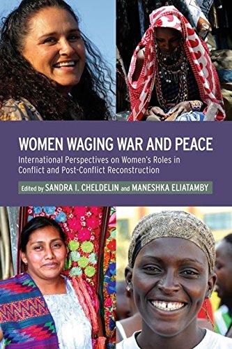 9781441103062: Women Waging War and Peace: International Perspectives of Women's Roles in Conflict and Post-Conflict Reconstruction