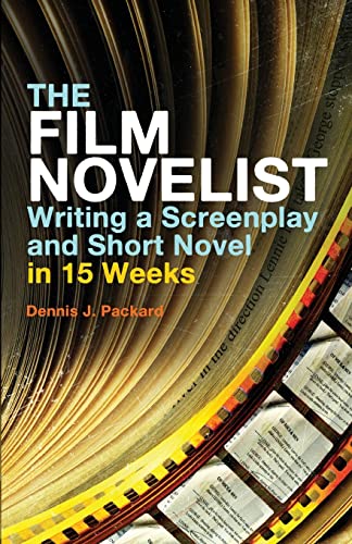 Stock image for The Film Novelist: Writing a Screenplay and Short Novel in 15 Weeks for sale by SecondSale