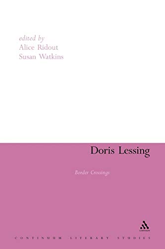 9781441104168: Doris Lessing: Border Crossings: 190 (Continuum Literary Studies)