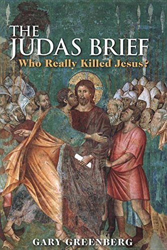 9781441104298: The Judas Brief: Who Really Killed Jesus?