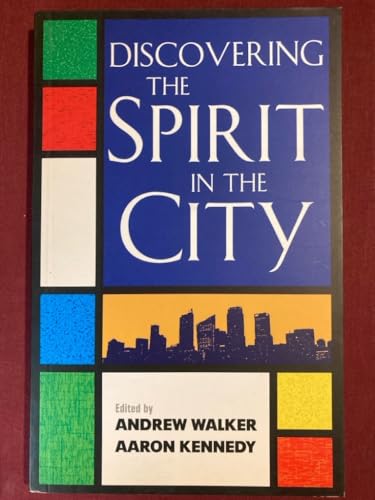 Imagen de archivo de Discovering the Spirit in the City a la venta por Tall Stories BA