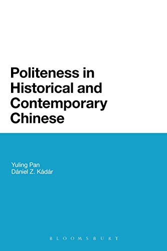9781441106124: Politeness in Historical and Contemporary Chinese