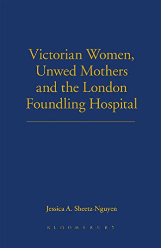 9781441110923: Victorian Women, Unwed Mothers and the London Foundling Hospital