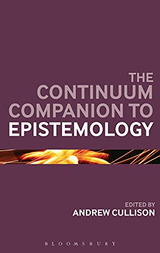 9781441111043: The Continuum Companion to Epistemology (Bloomsbury Companions)