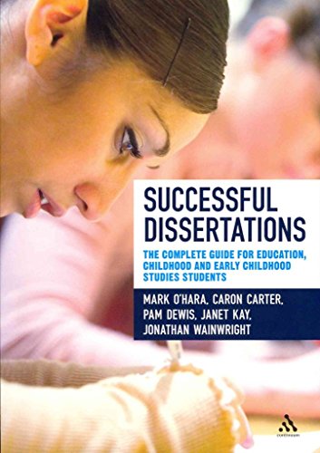 Beispielbild fr Successful Dissertations : The Complete Guide for Education, Childhood and Early Childhood Studies Students zum Verkauf von Better World Books