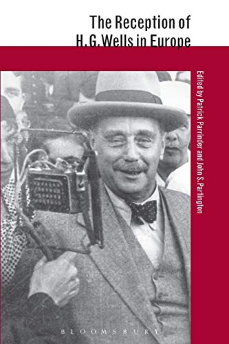 9781441112996: The Reception of H.G. Wells in Europe (The Reception of British and Irish Authors in Europe)