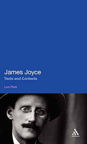 James Joyce: Texts and Contexts (Literary Studies) (9781441113337) by Platt, Len