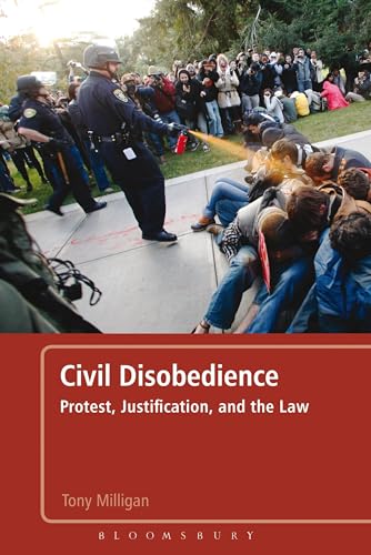 9781441119445: Civil Disobedience: Protest, Justification and the Law